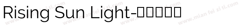 Rising Sun Light字体转换